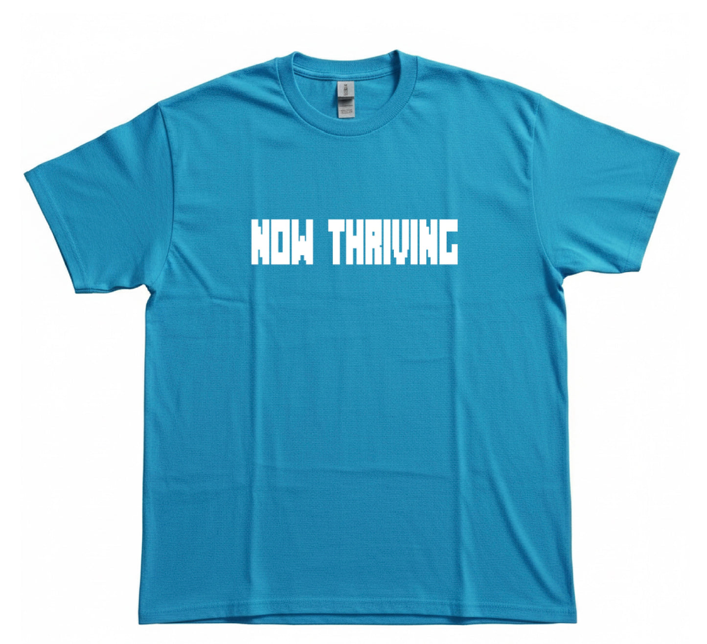 NOW THRIVING SHIRT